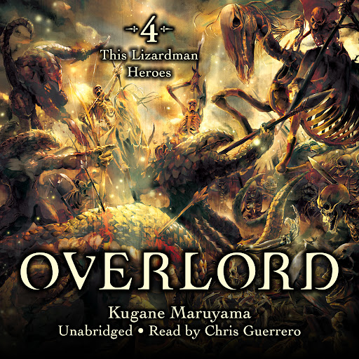 Sprede Glorious dialekt Overlord, Vol. 4 (light novel): The Lizardman Heroes by Kugane Maruyama -  Audiobooks on Google Play