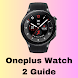 Oneplus Watch 2 Guide