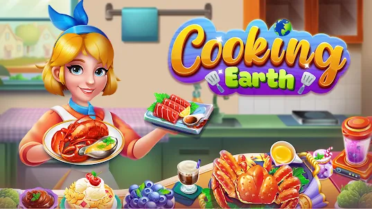 Cooking Earth : Jeu de cuisine