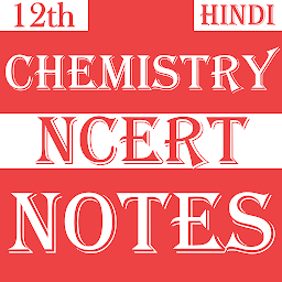 Image de l'icône 12th Chemistry Notes - Hindi