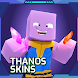 Thanos Skins for Minecraft - Androidアプリ