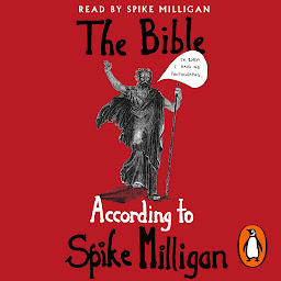 Icon image The Bible According to Spike Milligan