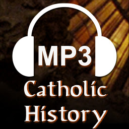 Icon image Catholic History Audio Talks