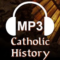 Catholic History Audio Collection