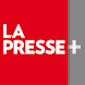 La Presse+ - Androidアプリ