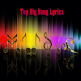 Top Big Bang Lyrics icon