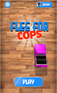 Flee for Cops