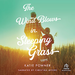 Icon image The Wind Blows in Sleeping Grass