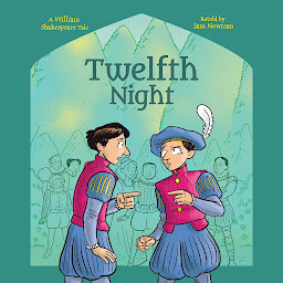 Icon image Shakespeare's Tales: Twelfth Night