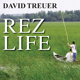 图标图片“Rez Life: An Indian's Journey Through Reservation Life”
