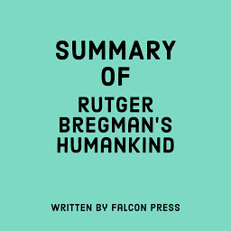 Mynd af tákni Summary of Rutger Bregman's Humankind