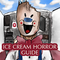 Guide for Ice Scream Horror 2021