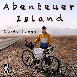 Symbolbild für Abenteuer Island - Google Edition (Automatisch): Auf zwei Rädern um die Insel aus Feuer und Eis