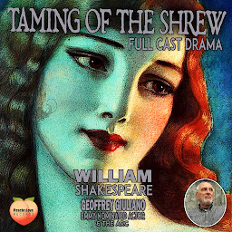 Icon image Taming Of The Shrew: Full Cast Drama
