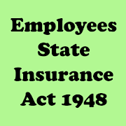 Employees State Insurance Act ESI 1948 India