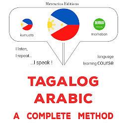 Obraz ikony: Tagalog - Arabic : isang kumpletong paraan: Tagalog - Arabic : a complete method