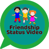 Download Friendship Status Video on Windows PC for Free [Latest Version]