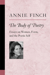 Icon image The Body of Poetry: Essays on Women, Form, and the Poetic Self