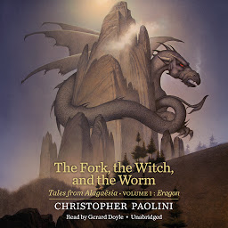 Icon image The Fork, the Witch, and the Worm: Tales from Alagaësia (Volume 1: Eragon)