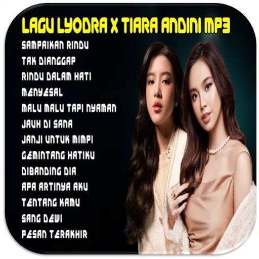 Lagu Lyodra x Tiara Andini Mp3