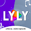 LYLY: Lyrical Video Maker