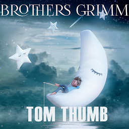 Icon image Tom Thumb: Grimm fairy tales