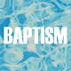 Baptism Download on Windows