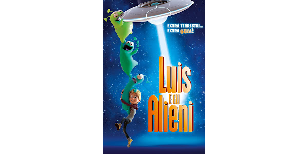 Luis e gli Alieni - Film (2018) 