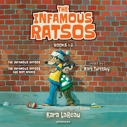 Icon image The Infamous Ratsos: Books 1-2: The Infamous Ratsos; The Infamous Ratsos Are Not Afraid