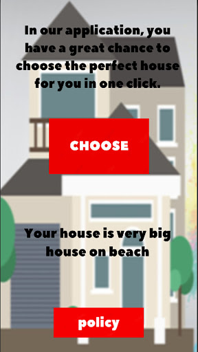 Choose house
