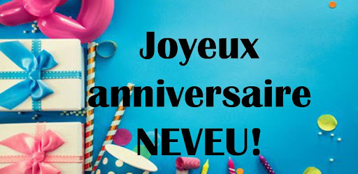 Joyeux Anniversaire Neveu Google Play Programos