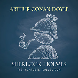 Icon image Sherlock Holmes: The Complete Collection