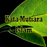Kata Bijak Mutiara Islam 
