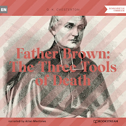 Icon image Father Brown: The Three Tools of Death (Unabridged)