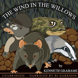 Icon image The Wind in the Willows: Classic Tales Edition