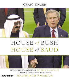 Icon image House of Bush, House of Saud: The Secret Relationship Between the World's Two Most Powerful Dynasties