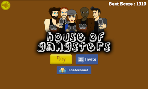 House of Gangsters