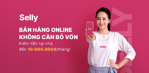 Selly - Dễ dàng bán hàng
