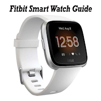 Fitbit smart watch Guide