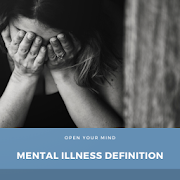 Mental illness Definition