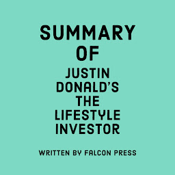 නිරූපක රූප Summary of Justin Donald's The Lifestyle Investor