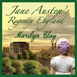 Obraz ikony: Jane Austen's Regency England