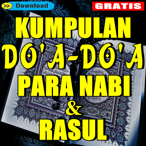 Kumpulan Doa Para Nabi Dan Rasul Dalam Al-Quran