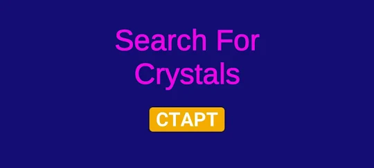 Search For Crystals