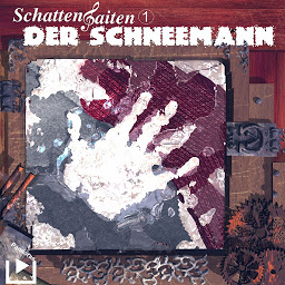 Obraz ikony: Schattensaiten 01 - Der Schneemann (Schattensaiten)