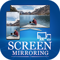 Screen Mirroring - Mirroring Screen To All TV