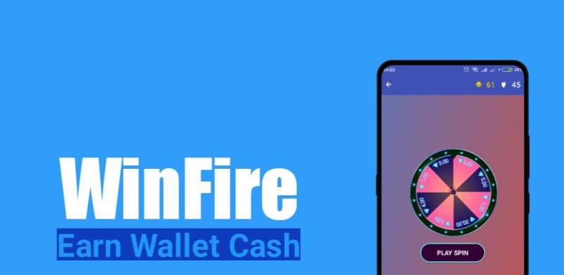 Winfire : Earn Wallet cash win Daimond