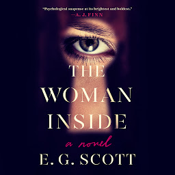 Icon image The Woman Inside: A Novel