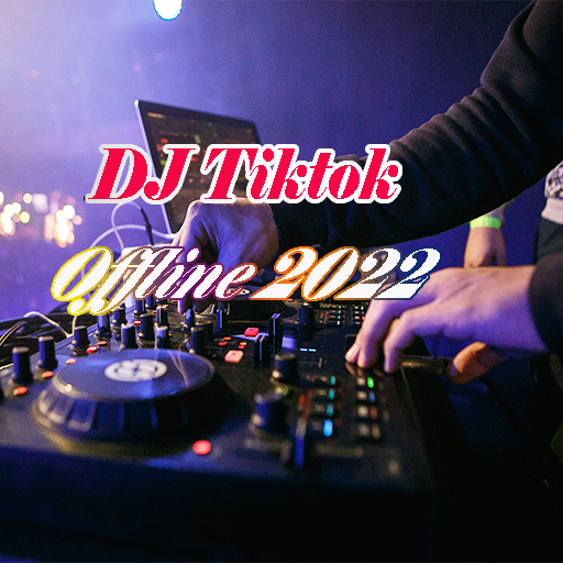 DJ tiktok offline 2022 Download on Windows