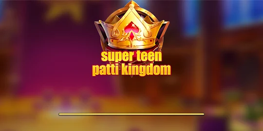 super teen patti kingdom